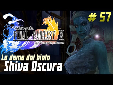 Guía Final Fantasy X | Parte 57: Shiva Oscura
