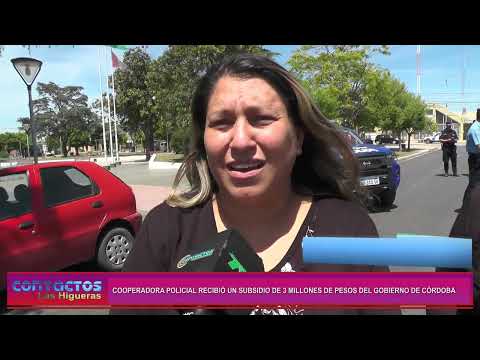 El Gobierno de Córdoba entregó $3.000.000 de pesos a la Cooperadora de la Policía de Las Higueras