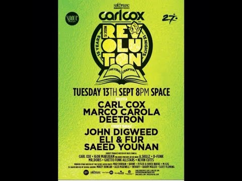 Carl Cox Revolution Space Ibiza Closing -  feat. Saeed Younan Terrace Set