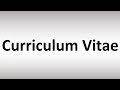 How to Pronounce Curriculum Vitae