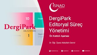 DergiPark Yeni Süreç Sistemi Kullanımı: Ön Kontrol Aşaması