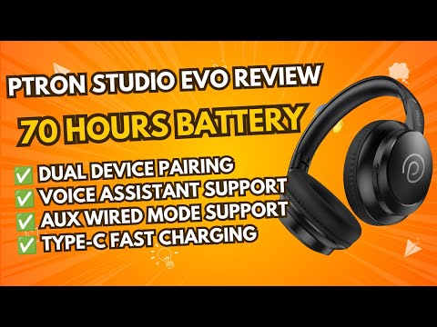 Thumbnail for pTron Studio Evo Review π₯ 70 Hours Battery, Gaming Mode & Deep Bass Headphones