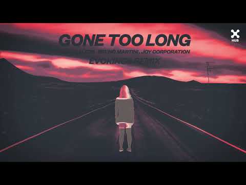 Cat Dealers, Bruno Martini, Joy Corporation - Gone Too Long (Evokings Remix)