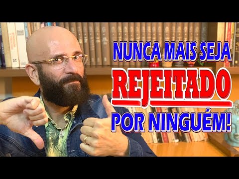 HOW TO AVOID BEING REJECTED BY ANYONE | Marcos Lacerda, psychologist