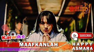 Download lagu Happy Asmara - Maafkanlah (Karaoke) mp3 Download lagu Happy Asmara - Maafkanlah (Karaoke) mp3