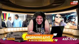 Guyanese Critic Morning Live | 25-May