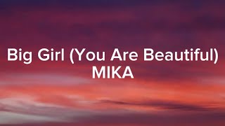 Download lagu Big Girl (You Are Beautiful) by MIKA lyrics mp3