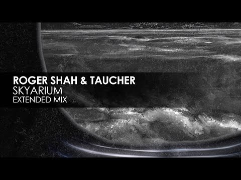 Roger Shah & Taucher - Skyarium