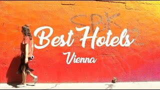 BEST HOTELS IN VIENNA - Hotel Guide (Altstadt Vienna Hotel, 25hours Hotel, Ruby 