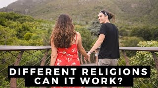 Dating Someone with Different Religious Beliefs - Can It Work?