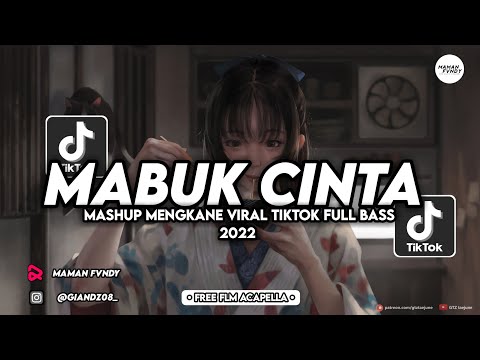 DJ MABUK CINTA VIRAL TIKTOK FYP DIA MEMBUAT TIDURKU TIDAK NYENYAK!! [MAMAN FVNDY]