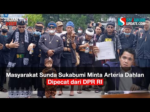 Masyarakat Sunda Sukabumi Minta Arteria Dahlan Dipecat dari DPR RI
