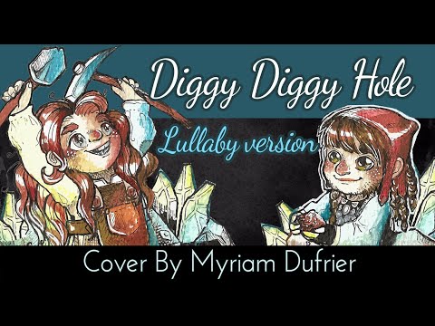 Diggy Diggy Hole (Lullaby Version) - Cover By Myriam Dufrier