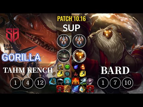 SB GorillA Tahm Kench vs Bard Sup - KR Patch 10.16