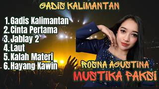 Download lagu Gadis Kalimantan Cover Rosna Agustina (LIVE SHOW Putrapinggan Kalipucang Pangandaran) mp3