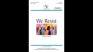 We Resist (Prayer Chant)