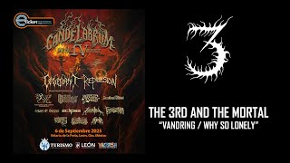 The 3rd and the Mortal "Vandring / Why so lonely" - Candelabrum Metal Fest IV - 06 Sep 2025