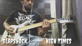 Slapshock ---- HIGH TIMES guitar cover