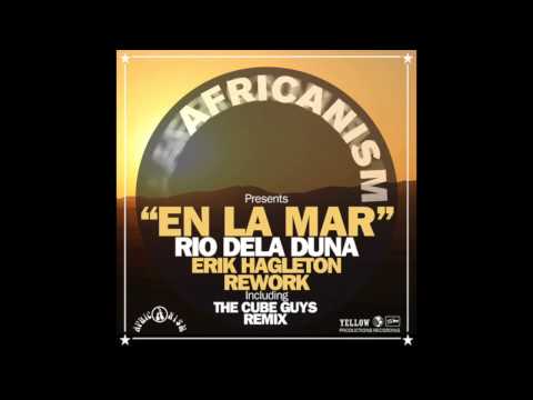 Rio Dela Duna - En La Mar (Erik Hagleton Rework)