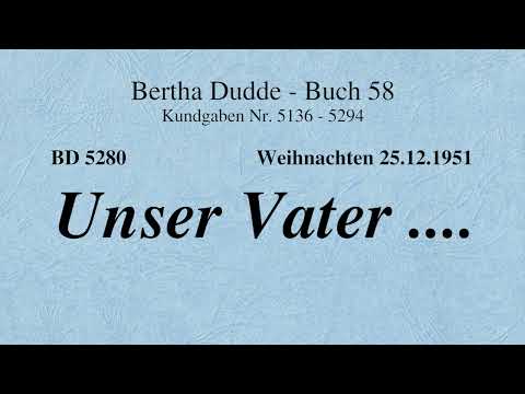 BD 5280 - UNSER VATER ....