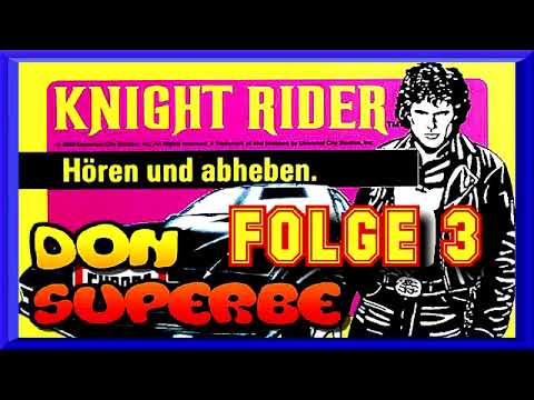 KNIGHT RIDER HÖRSPIEL FOLGE 3 (KOMPLETT / 1989): DER SCHWARZE TEUFEL TAUCHT WIEDER AUF