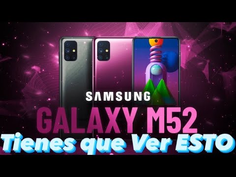 La Nueva BESTIA de la GAMA MEDIA es de Samsung 😳 Galaxy M52 Filtrado