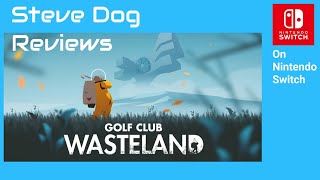 Golf Club Wasteland Review on Nintendo Switch