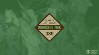 KANDY + Olly James - Rumbla [Brooklyn Fire Records]