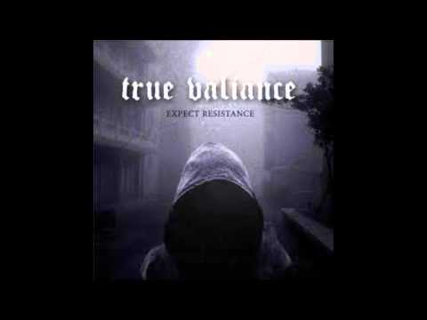 True Valiance - No Mercy (Expect Resistance)