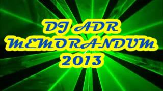 DJ ADR SONIDO MEMORANDUM 2013