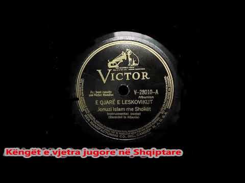 Jonuzi Islam Me Shoket - E Qarë e Leskovikut