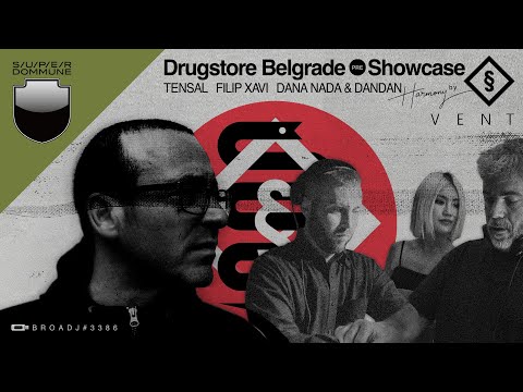 DOMMUNE: TENSAL, FILIP XAVI, DANA NADA & DANDAN / Harmony & Club Drugstore Belgrade