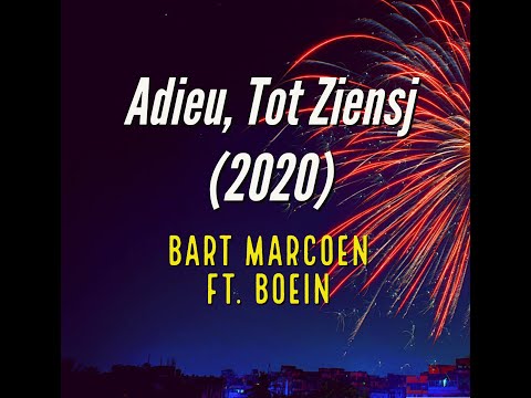 Adieu, Tot Ziensj (2020) - Bart Marcoen Ft. Boein