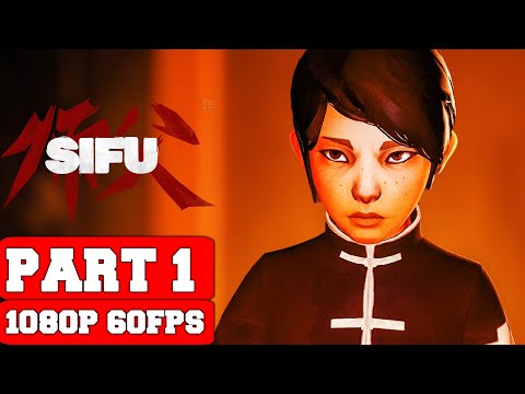 Sifu Gameplay Walkthrough Part 1 - No Commentary (PC Full Game)