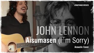 John Lennon - Aisumasen (I&#39;m Sorry) (Acoustic Cover)