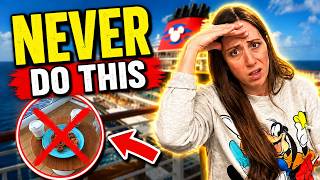 10 Things You Should NEVER do on a Disney Cruise