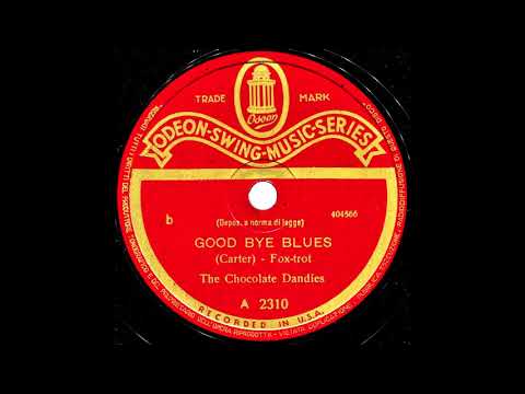 GOODBYE BLUES - The Chocolate Dandies
