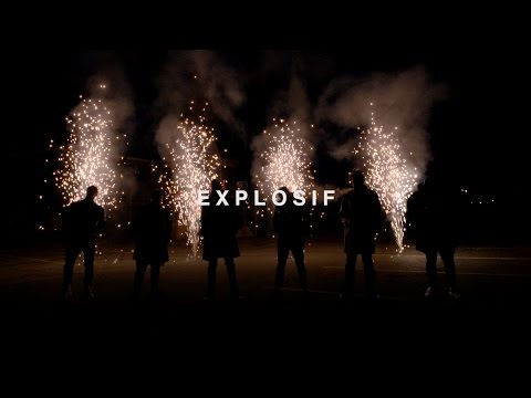 Video thumbnail for Explosif