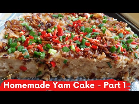 Homemade Yam Cake - Part 1