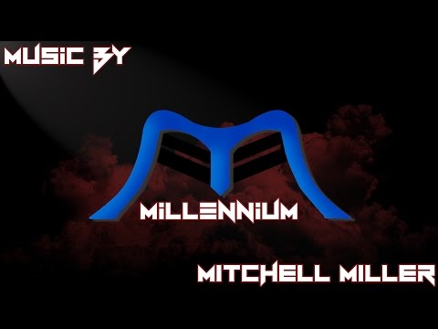 Millennium - Music by Mitchell Miller (feat. Taryn Kuntzman)