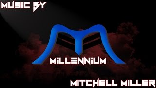 Millennium - Music by Mitchell Miller (feat. Taryn Kuntzman)