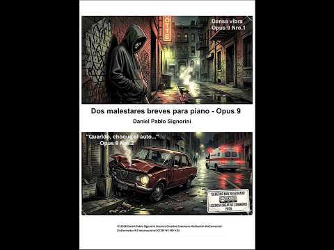 Dos Malestares Breves para piano Opus 9   Daniel Pablo Signorini