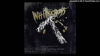 Whitecross - Lookin&#39; For A Reason