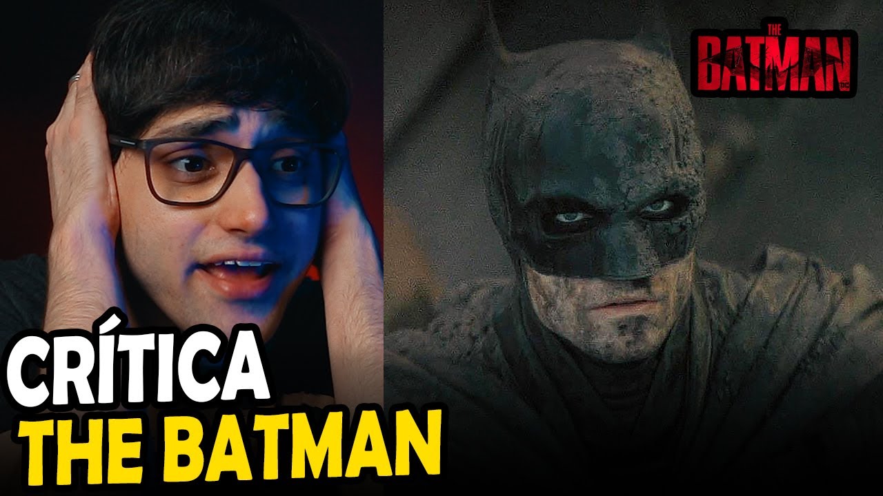 ENFIM A PERFEIÇÃO! THE BATMAN - CRÍTICA SEM SPOILERS