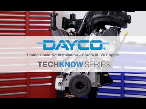 Vehicle Maintenance: Dayco - Timing Chain Kit Installation – Ford 4.0L V6 Engine