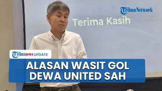 2 Gol Kontroversi Dewa United Lawan Persib, Ketua Komite Wasit PSSI Ungkap Alasan Gol Tetap Sah