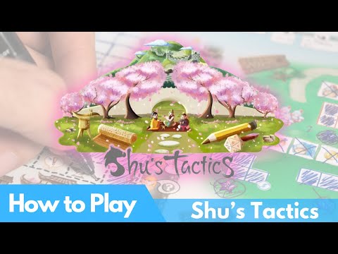 How to Play Shu’s Tacticd