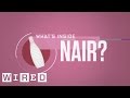 What’s Inside: Nair No-Shave Hair Removal-WIRED