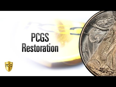Restore the Beauty of your Coins with PCGS Restoration