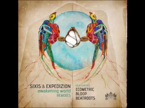 Sixis & Expedizion - Awakening World (Sixis Revision)